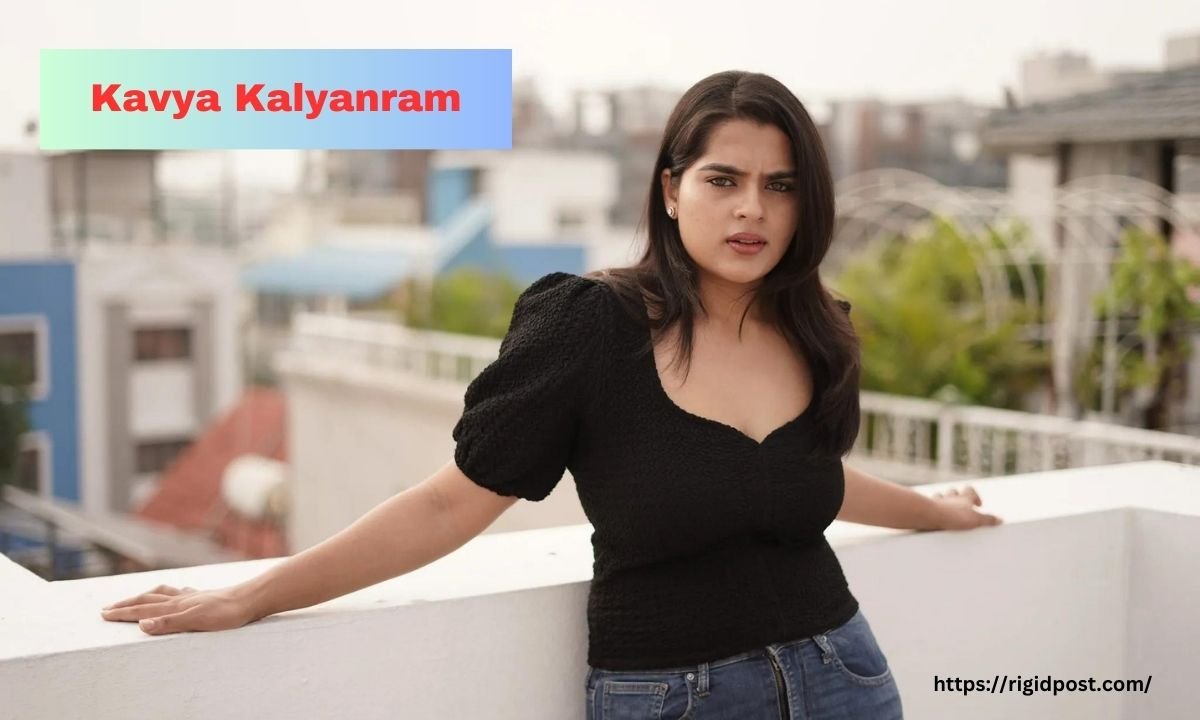 Kavya Kalyanram, is she married? Read Bio, Early Life, Professional Career, Education